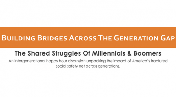 Event: Building Bridges Across the Generation Gap (5/19)