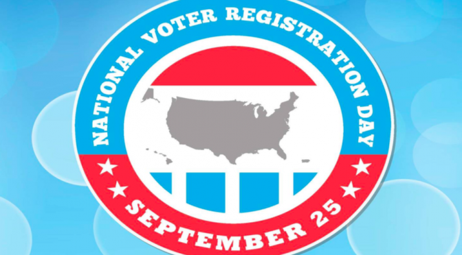 National Voter Registration Day: Sept. 25th