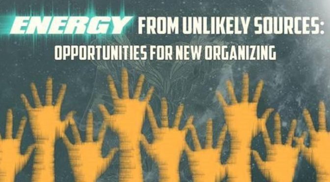 Event: Energy From Unlikely Sources: Opportunities For New Organizing (10/12)